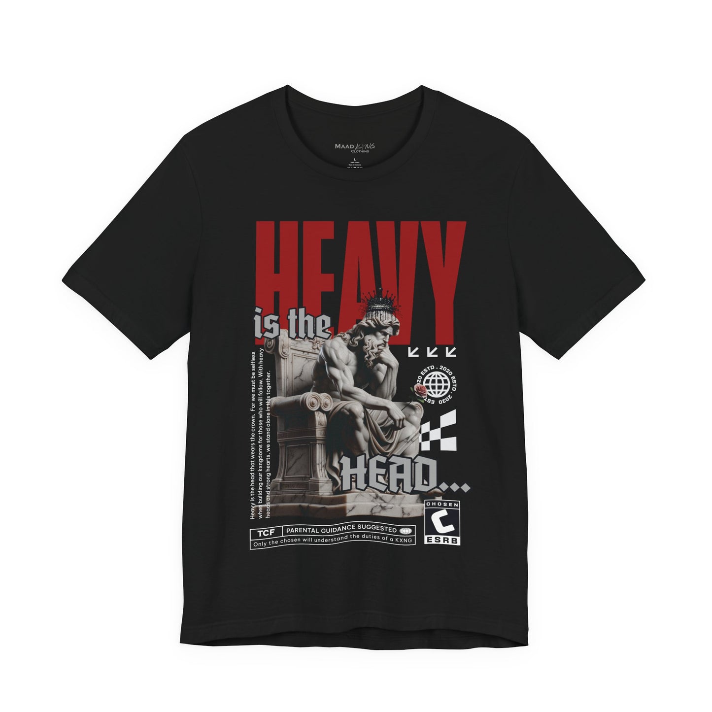 Heavy is the Head - Graphic Shirt