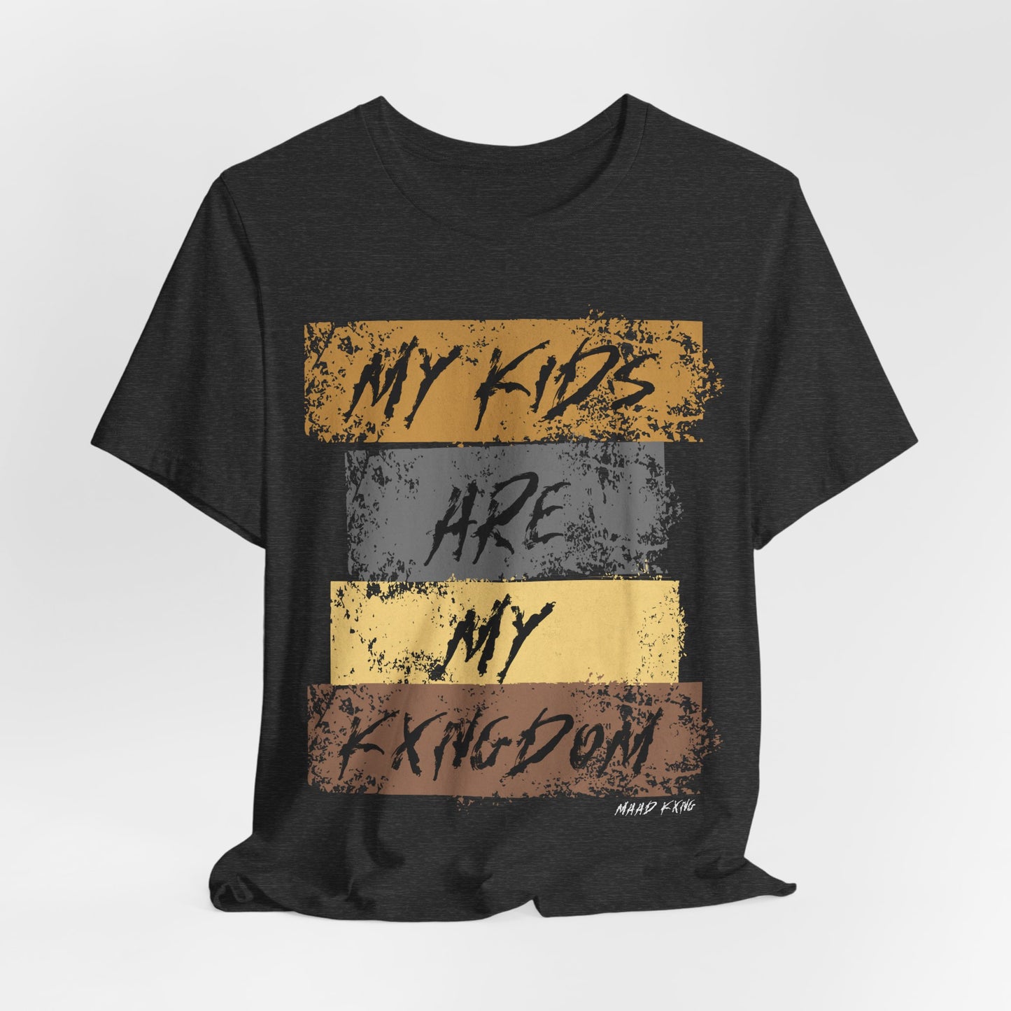 My Kids Are My Kxngdom Tee — Inspirational Family Pride T-Shirt