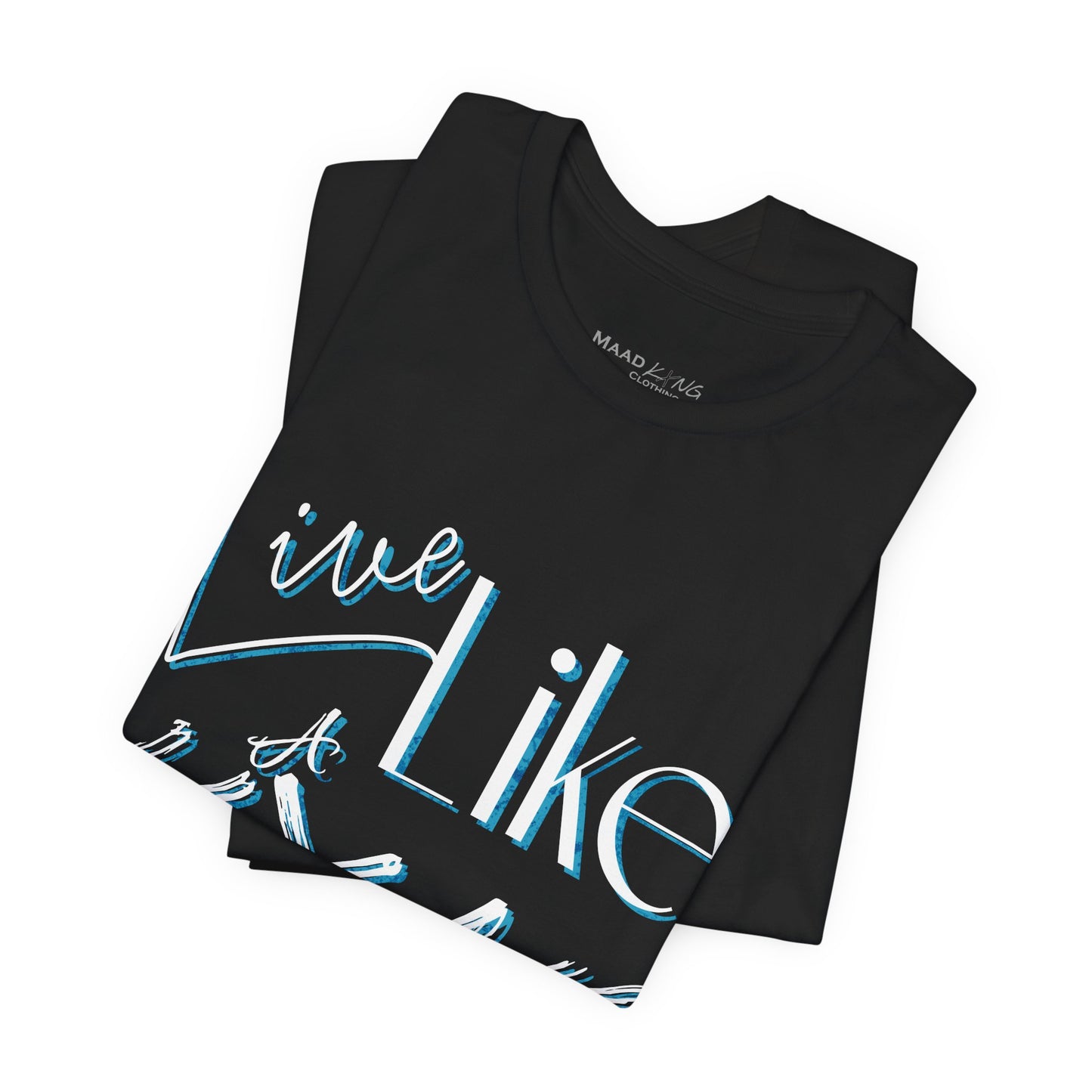 Live Like a Kxng T-Shirt