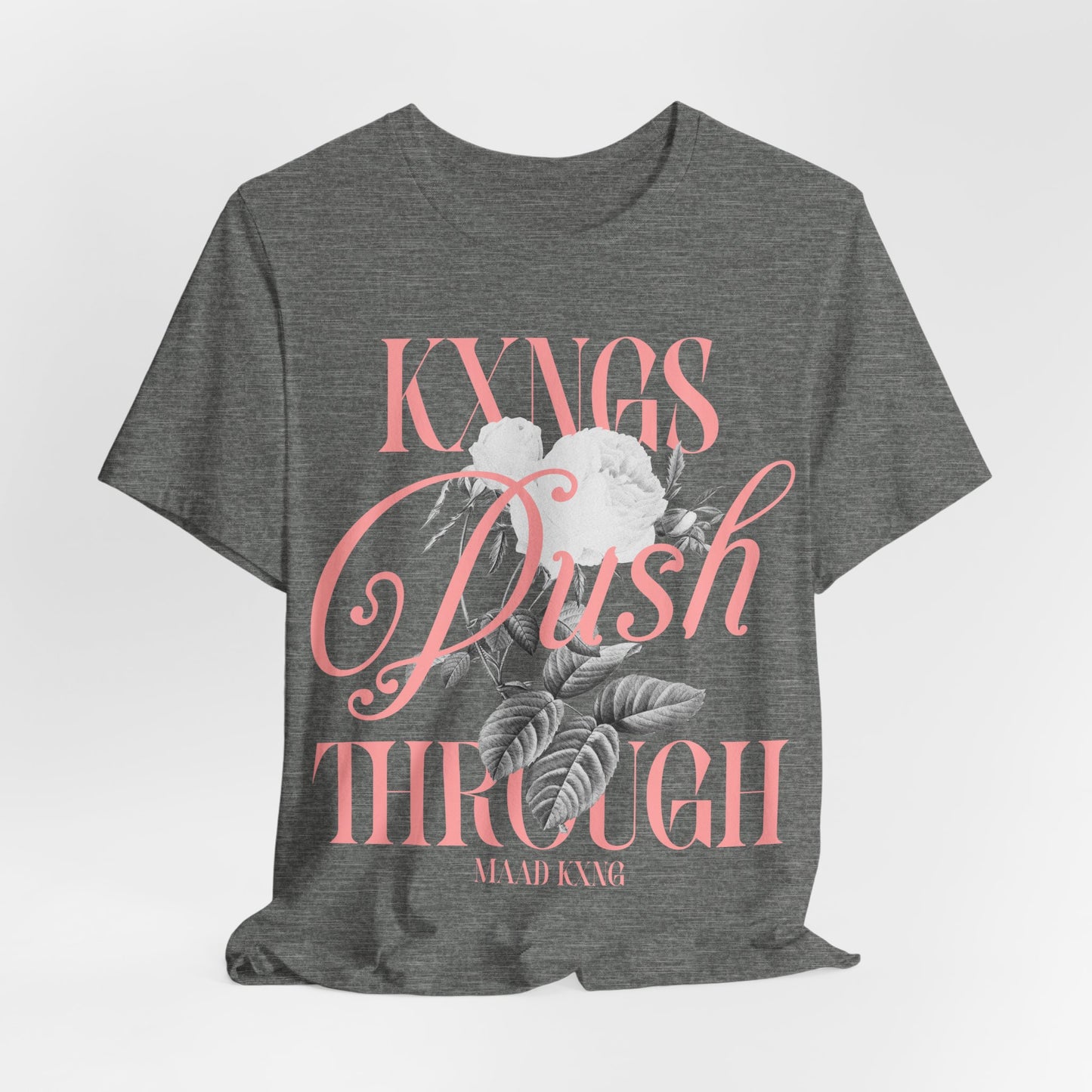 Kxngs Push Through - Graphic Shirt