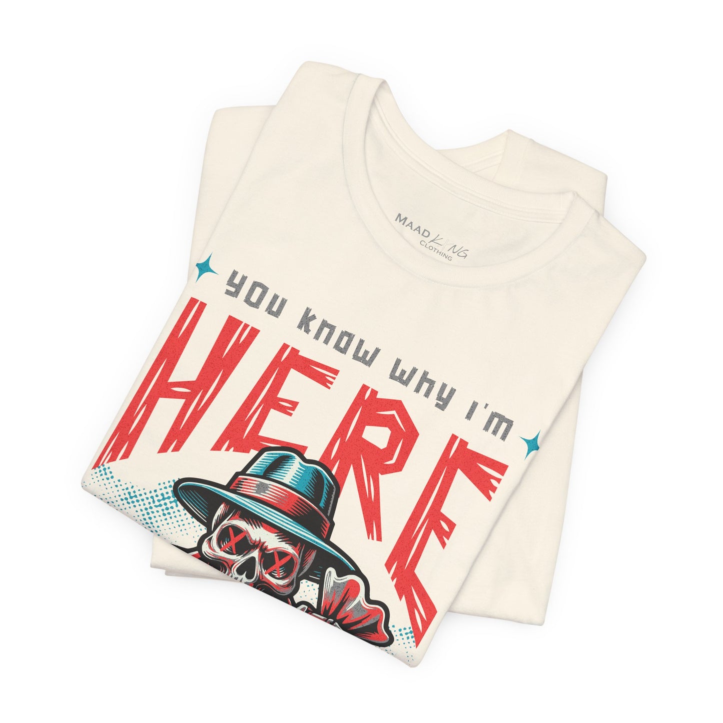 You Know! - Graphic Shirt