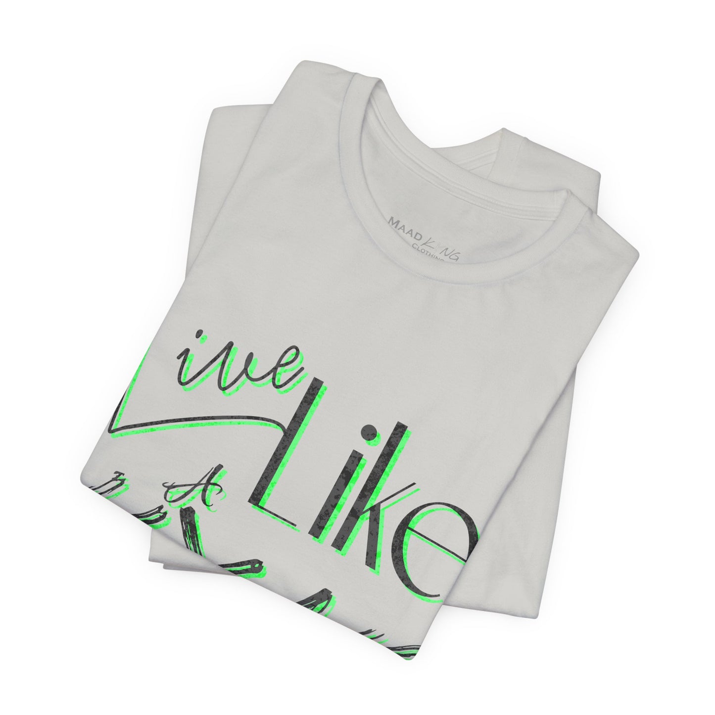 Live Like a Kxng T-Shirt