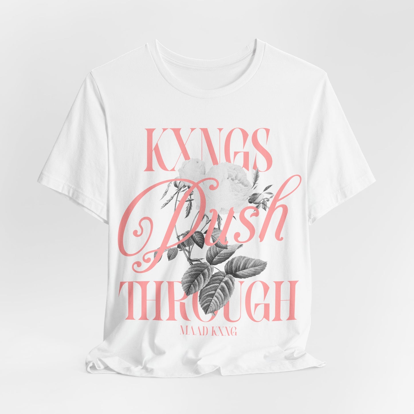 Kxngs Push Through - Graphic Shirt