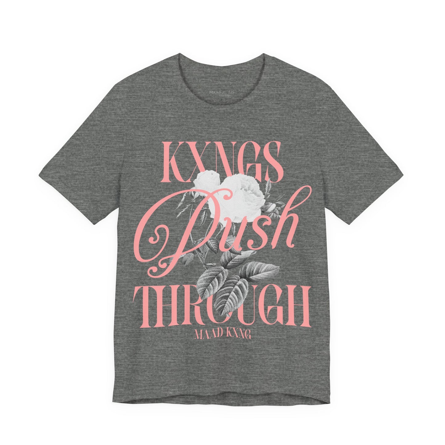 Kxngs Push Through - Graphic Shirt