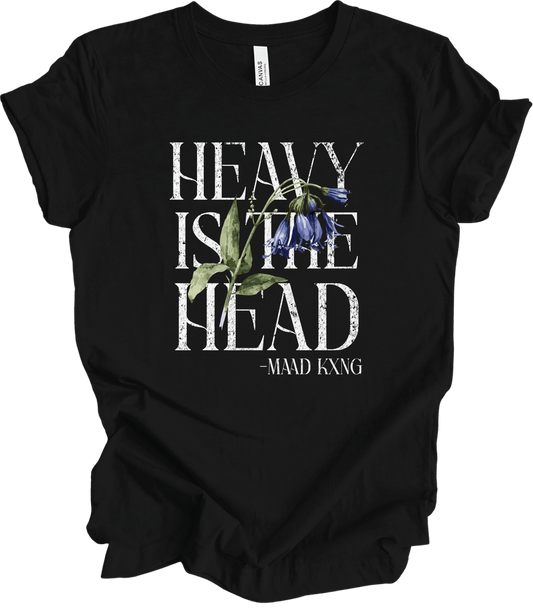 Heavy is the Head